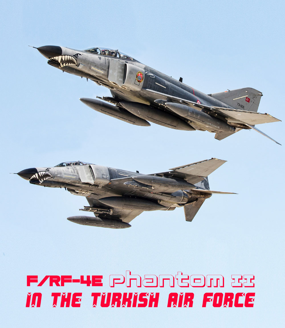 F/RF-4E Phantom II in THE TURKISH AIRFORCE